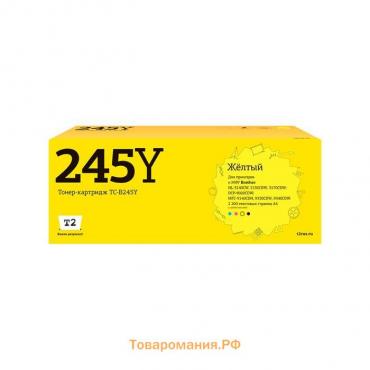 Лазерный картридж T2 TC-B245Y (TN-245Y/TN245Y/245Y) для принтеров Brother, желтый